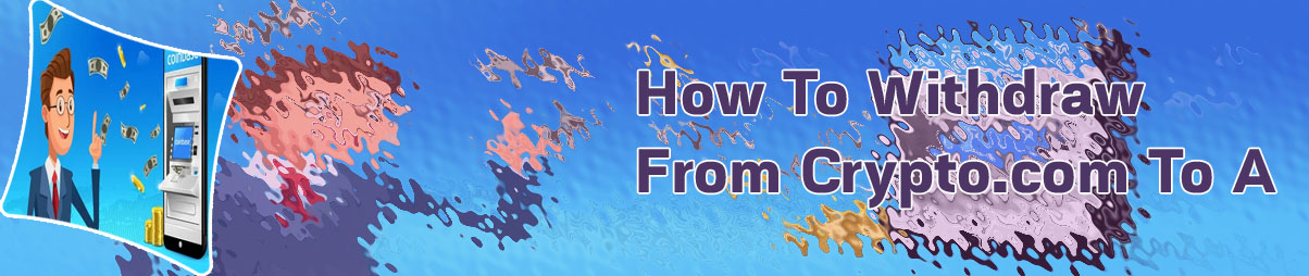 How to withdraw money from cryptocom app